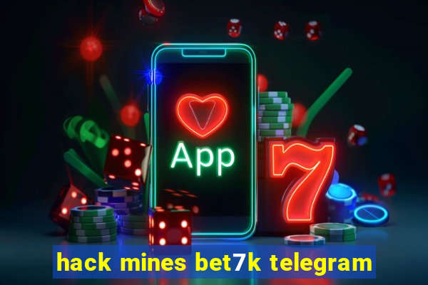 hack mines bet7k telegram